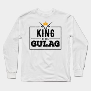 Funny King of the Gulag Gift Long Sleeve T-Shirt